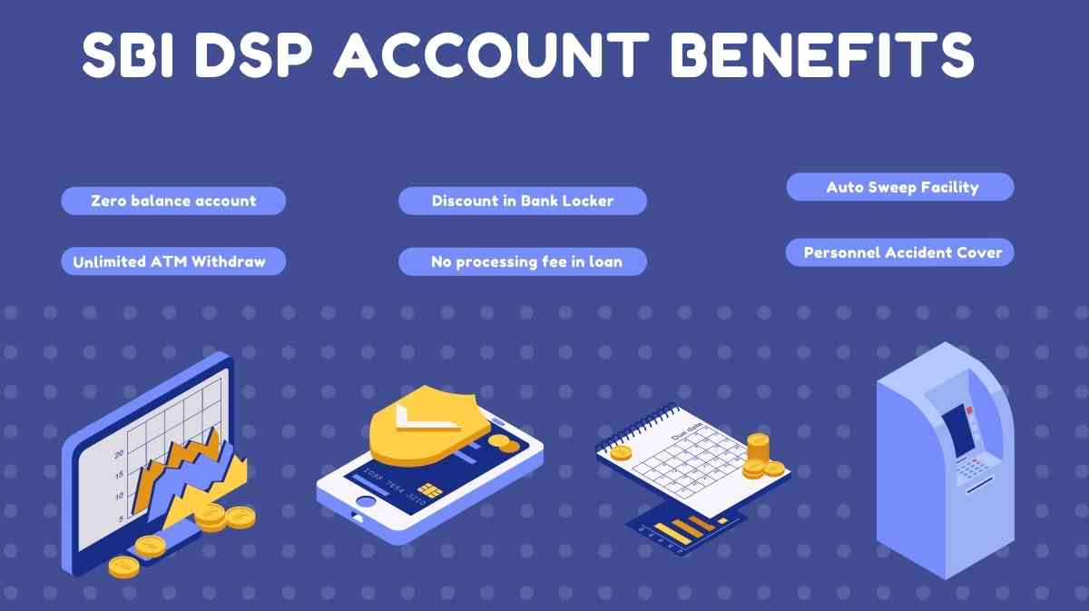 DSP account benefits